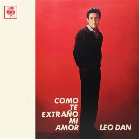 canciones de leo dan|como te extrano leo dan.